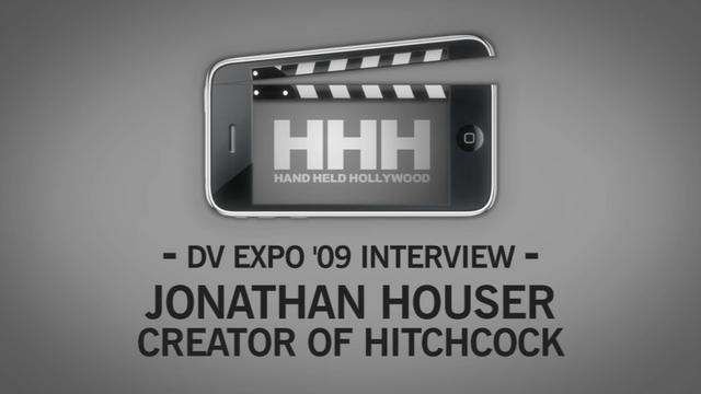 A graphic promoting an interview with Jonathan Houser, creator of Hitchcock, at DV EXPO '09.