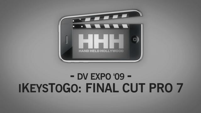 Smartphone displaying a clapperboard graphic with "hand held hollywood" text, promoting "iKeysToGo: Final Cut Pro 7" at DV EXPO '09.