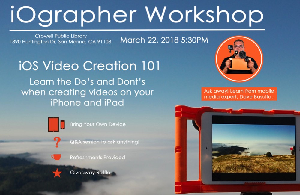 A promotional flyer for an iOS Video Creation workshop at iOgrapher Library on March 22, 2018, featuring a Q&A session, a giveaway raffle, and a special guest,