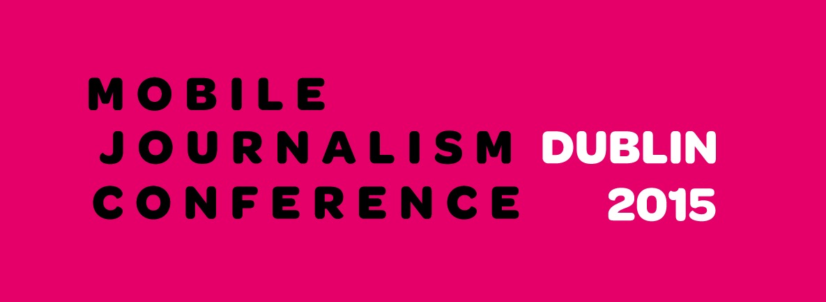Promotional banner for MOJOCON, the Mobile Journalism Conference held in Dublin, 2015.